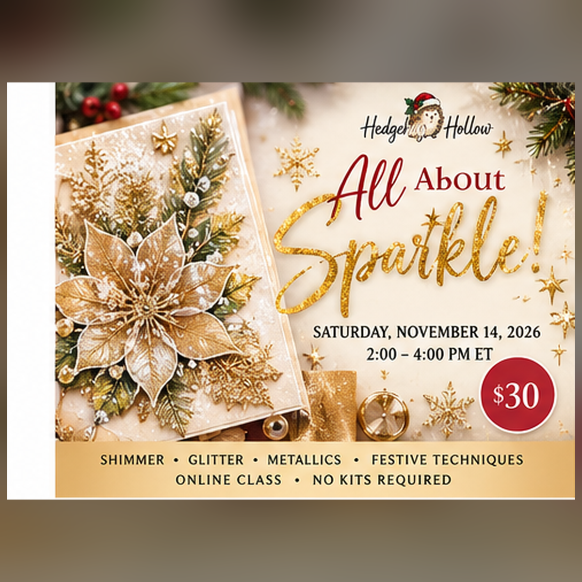 All About Sparkle! Christmas Crafting Workshop – November 14, 2026 — Hedgehog Hollow supplied Christmas artwork