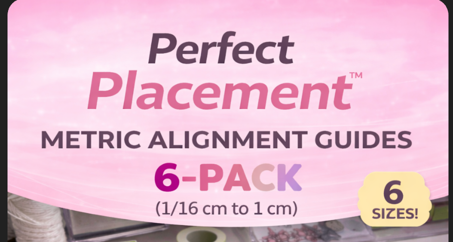 Perfect Placement™ Metric Alignment Guides – 6 Size Set (1/16, 1/8, 1/4, 1/2, 3/4 & 1 cm) – Precision Cardmaking Tools