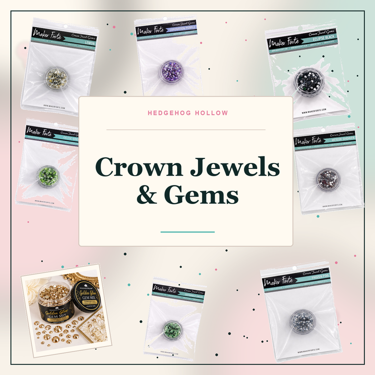 Crown Jewels & Gems collection cover | Hedgehog Hollow