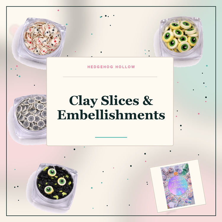 Clay Slices & Decorative Embellishments collection cover | Hedgehog Hollow