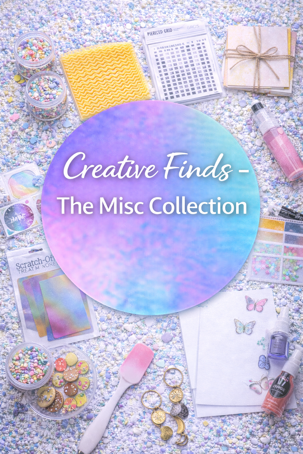Creative Finds – The Misc Collection