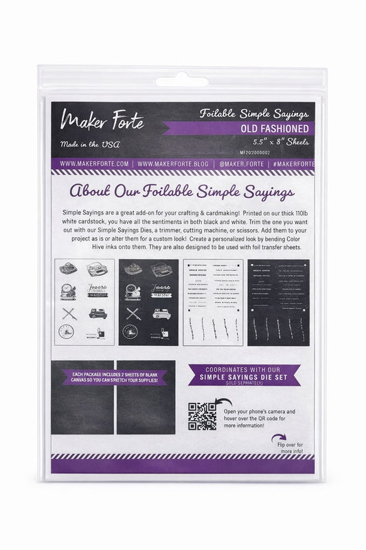 Old Fashioned – Foilable Simple Sayings by Maker Forte