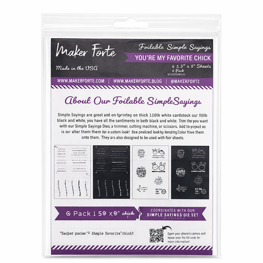 Maker Forte You’re My Favorite Chick Foilable Simple Sayings – Toner Reactive Sentiment Sheets with Blank Canvas & Shaped Ephemera
