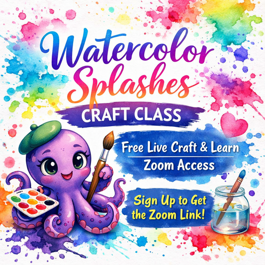 Watercolor Splashes Craft Class (Free Live Craft & Learn – Zoom Access Only)