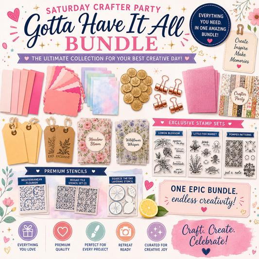 Saturday Crafter Party  Gotta Have It All Bundle